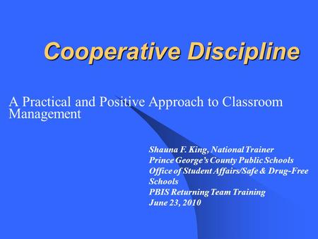 Cooperative Discipline