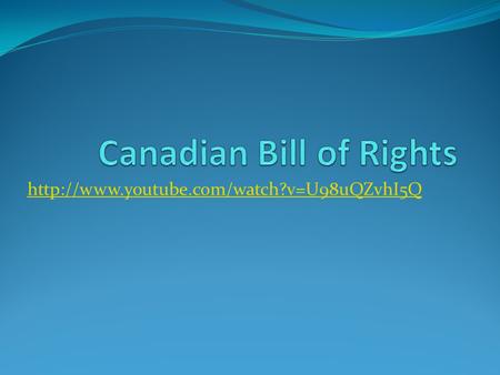 Canadian Bill of Rights