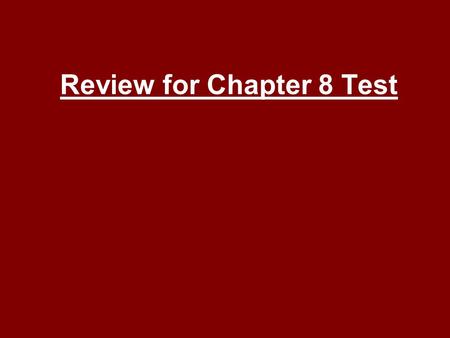 Review for Chapter 8 Test. What is an object or an act that stands for something else? Symbol.