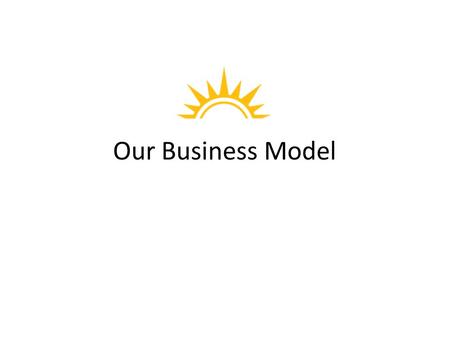 Our Business Model. Points to Ponder What do our hospital partners expect from our hospitalist teams? How does Sound report to the hospital in order to.