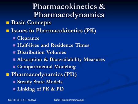 Pharmacokinetics & Pharmacodynamics