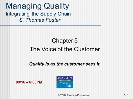 Managing Quality Integrating the Supply Chain S. Thomas Foster