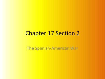 The Spanish-American War