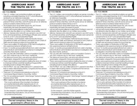 The real conspiracy theory is the government’s official story. AMERICANS WANT THE TRUTH ON 9/11 DID YOU KNOW: This is just a glimpse of the mountain of.