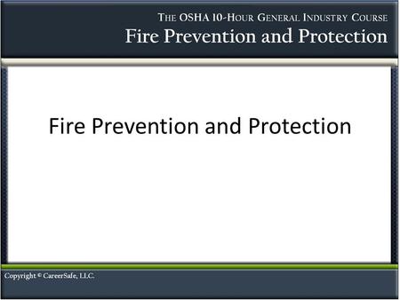 Fire Prevention and Protection