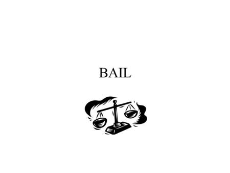 BAIL.