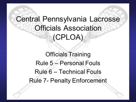 Central Pennsylvania Lacrosse Officials Association (CPLOA)