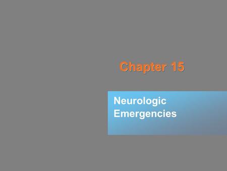 Neurologic Emergencies