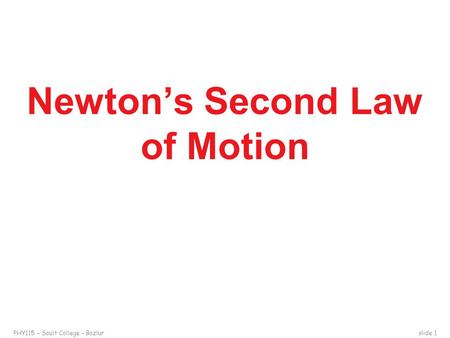 Newton’s Second Law of Motion