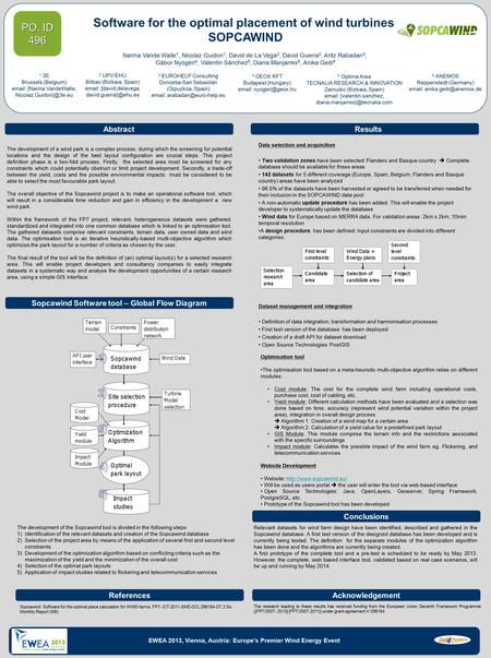 Sopcawind: Software for the optimal place calculation for WIND-farms. FP7- ICT-2011-SME-DCL 296164-D7.2 Six Monthly Report (M6) Abstract Software for the.