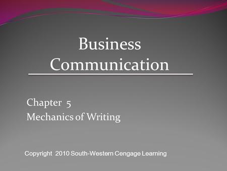 Chapter 5 Mechanics of Writing