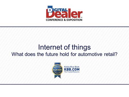 Internet of things What does the future hold for automotive retail?