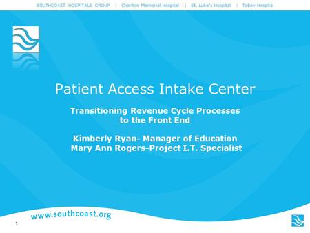 Patient Access Intake Center