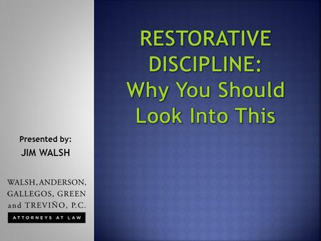 RESTORATIVE DISCIPLINE: Why You Should Look Into This