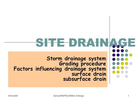 Site Planning: Site Drainage KMUTT First semester