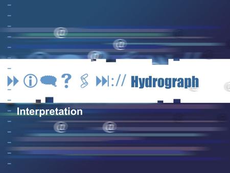 Hydrograph Interpretation.