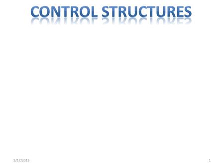 5/17/20151. 2 Programming Constructs... There are several types of programming constructs in JAVA. - If-else construct or ternary operator - while - do-while.