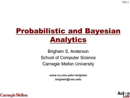 Probabilistic and Bayesian Analytics