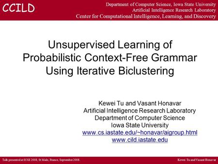 Iowa State University Department of Computer Science, Iowa State University Artificial Intelligence Research Laboratory Center for Computational Intelligence,