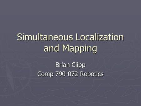 Simultaneous Localization and Mapping