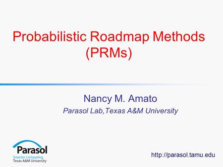 Probabilistic Roadmap Methods (PRMs)