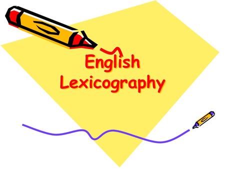 English Lexicography.