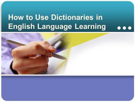 How to Use Dictionaries in English Language Learning