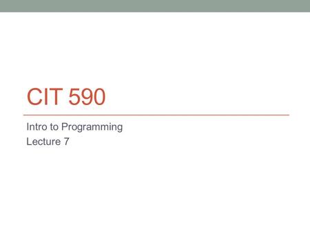 CIT 590 Intro to Programming Lecture 7. Agenda Configuring IDLE (now that your code is getting huge) Exceptions Testing for exceptions – the weird self.assertRaises.