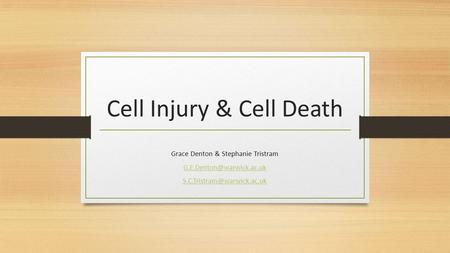 Cell Injury & Cell Death