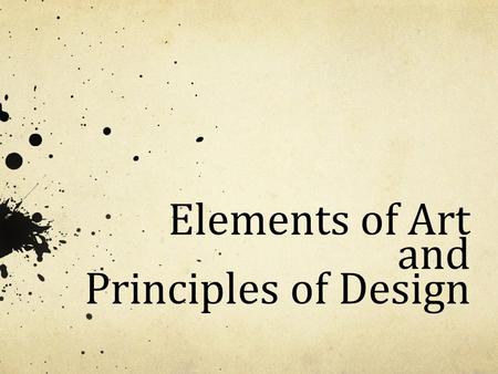 Elements of Art and Principles of Design