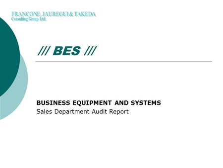 /// BES /// BUSINESS EQUIPMENT AND SYSTEMS Sales Department Audit Report.