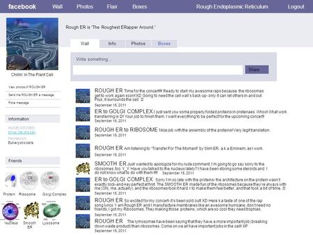 Facebook Rough ER is “The Roughest ERapper Around.” WallPhotosFlairBoxesRough Endoplasmic ReticulumLogout View photos of ROUGH ER Send the ROUGH ER a message.