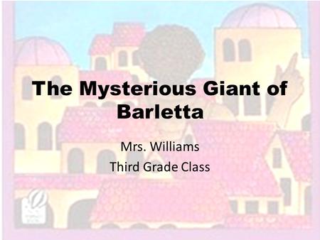 The Mysterious Giant of Barletta