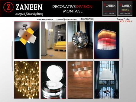 DECORATIVE DIVISION MONTAGE  1 800 388 3382 Feature Product VOLUME 6.