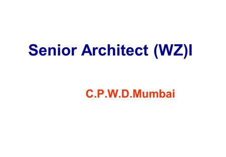 Senior Architect (WZ)I C.P.W.D.Mumbai MULTIPURPOSE HALL FOR SPORTS AUTHORITY OF INDIA GANDHINAGAR.