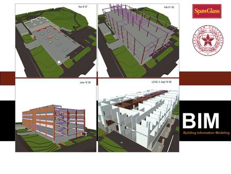 06/06/07 – 07/11/07 BIM Building Information Modeling.