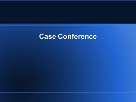 Case Conference. History 56 year old African American female Was transferred from outlying hospital for:  B/L LE infected ulcers (due to heating pad)