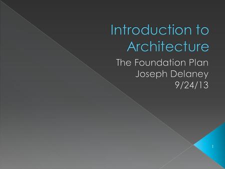 Introduction to Architecture