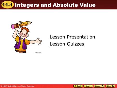 Lesson Presentation Lesson Quizzes 1.