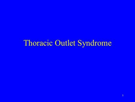 Thoracic Outlet Syndrome