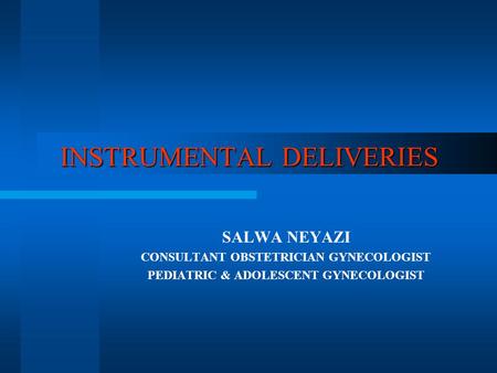 INSTRUMENTAL DELIVERIES