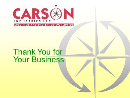 Thank You for Your Business. Company History Founded 1969 in LaVerne, CA First to replace concrete with plastic for electric utilities Brooks, Turf Tek,