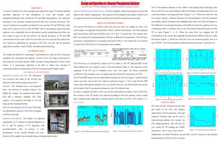 David M. Struve, SFWMD, Meifang Zhou, SFWMD, Tom Baber, Litkenhaus Associates ABSTRACT A remote P analyzer has been designed and optimized using UV/thermal.