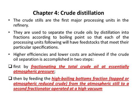 Chapter 4: Crude distillation