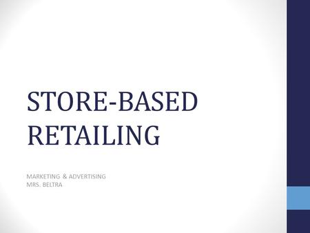 STORE-BASED RETAILING