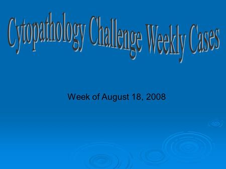 Week of August 18, 2008. 64 year old female with omental tumors. Ascitic fluid. A) Malignant mesothelioma B) Squamous cell carcinoma C) Amoebiasis D)