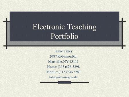 Electronic Teaching Portfolio