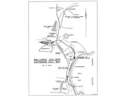 1.THE IMPORTANCE OF CATHERINE HILL BAY - HISTORY Brief historical development 1867 - Catherine Hill Bay wreck 21 June 1867 1873 - Mine operations commence.