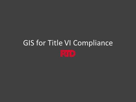 GIS for Title VI Compliance