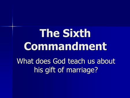 What does God teach us about his gift of marriage?